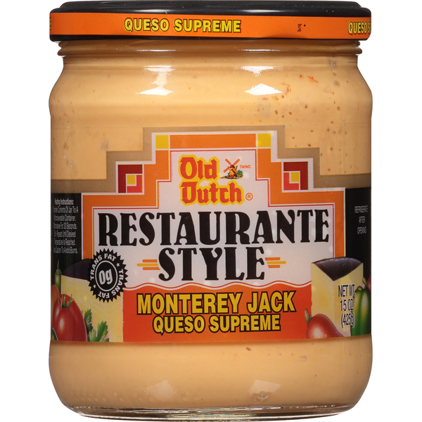 Preserved Dips & Spreads Old Dutch Restaurante Style Monterey Jack Queso Supreme hero