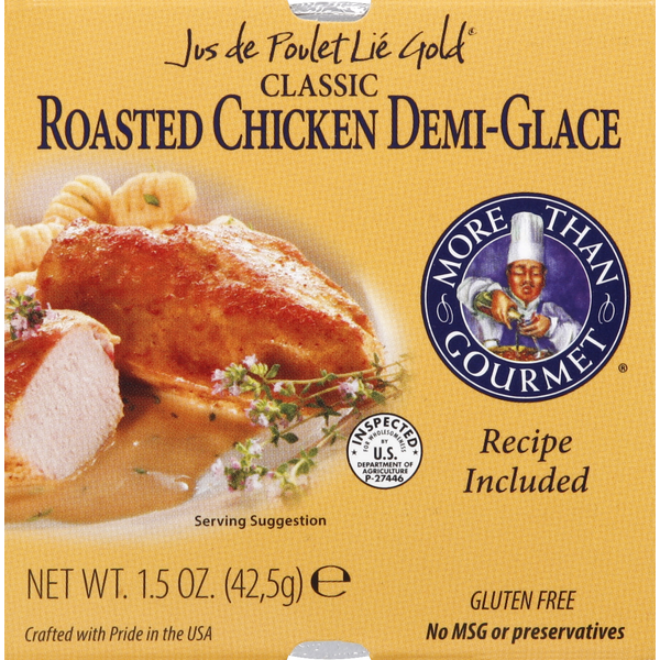 Marinades & Meat Preparation More Than Gourmet Demi-Glace, Classic Roasted Chicken, Jus de Poulet Lie Gold hero