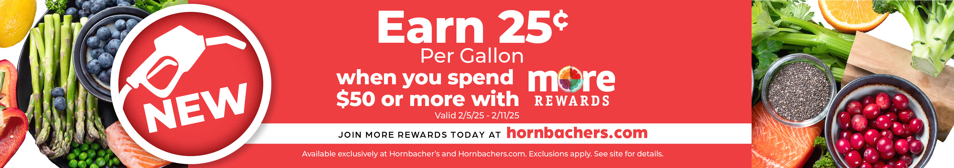 Earn $0.25 per gallon when you spend $50 or more with MORE Rewards