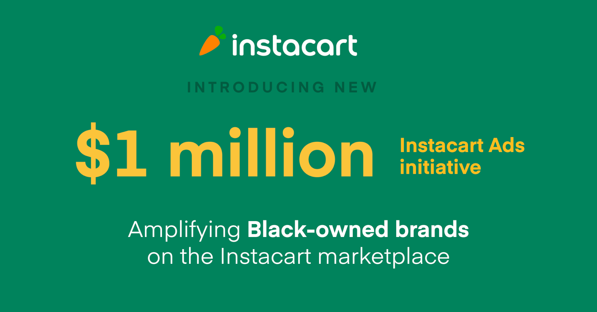 Amplifying Black-owned Brands on Instacart with New $1 Million Advertising  Initiative