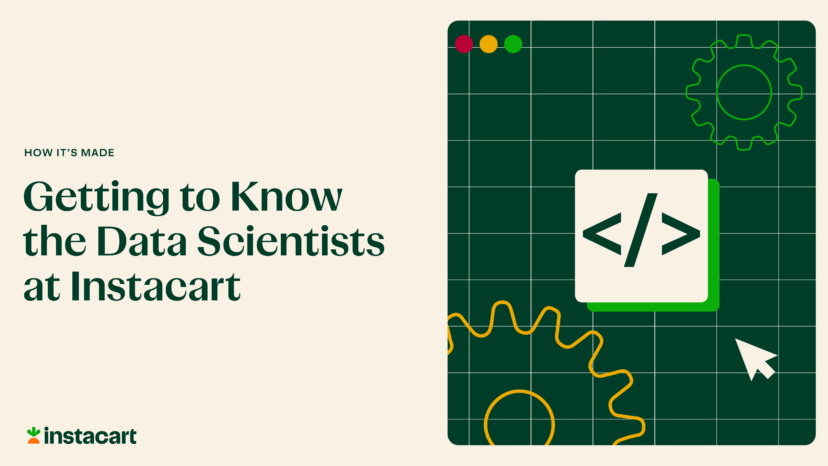 Getting to Know the Data Scientists at Instacart