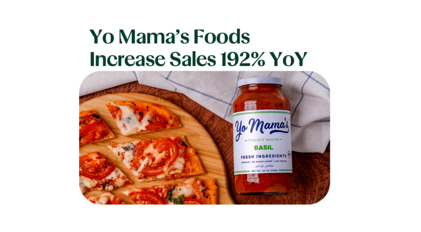 Yo Mama’s Foods Increase Sales 192% YoY