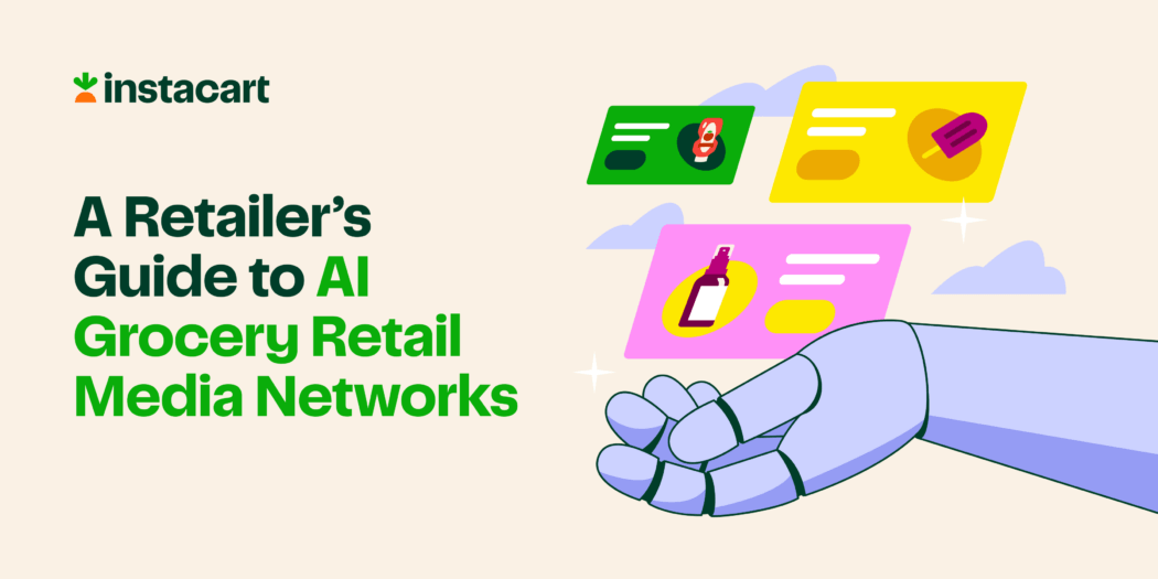 A Retailer’s Guide to AI Grocery Retail Media Networks