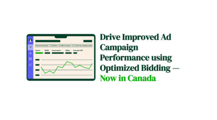 Drive Improved Ad Campaign Performance using Optimized Bidding — Now in Canada